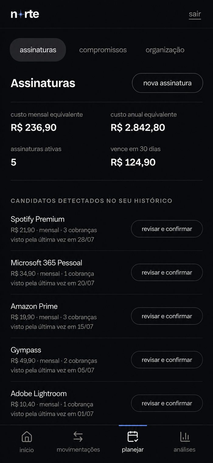 Tela de assinaturas do Norte, com o custo mensal total e assinaturas candidatas detectadas no histórico